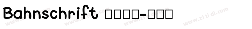 Bahnschrift 普通西方字体转换